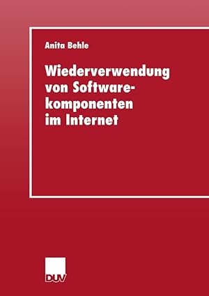 wiederverwendung von softwarekomponenten im internet 1st edition anita behle 3824404966, 978-3824404964