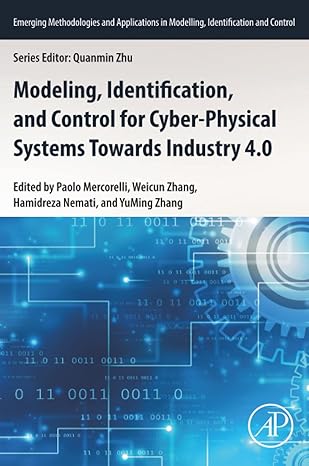 modeling identification and control for cyber physical systems towards industry 4 0 1st edition paolo