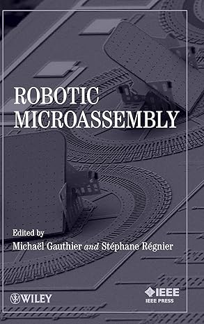 robotic microassembly 1st edition michael gauthier ,stephane regnier 0470484179, 978-0470484173