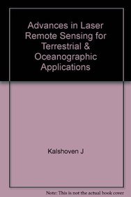 advances in laser remote sensing for terrestrial and oceanographic applications 1st edition ram m narayanan