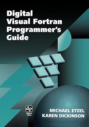 digital visual fortran programmers guide 1st edition michael etzel technical writer with digital visual