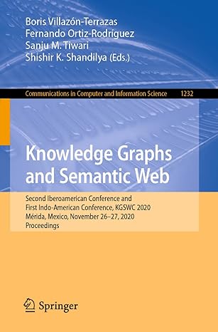 knowledge graphs and semantic web second iberoamerican conference and first indo american conference kgswc