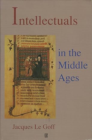 intellectuals in the middle ages 1st edition jacques le goff 0631185194, 978-0631185192