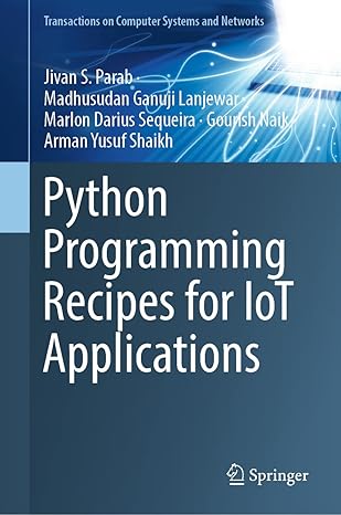 python programming recipes for iot applications 1st edition jivan s parab ,madhusudan ganuji lanjewar ,marlon