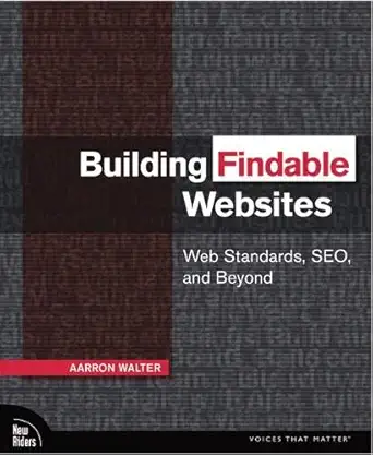 building findable websites web standards seo and beyond 1st edition aarron walter walter 0321526287,