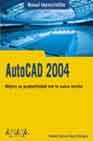 autocad 2004 1st edition antonio manuel reyes 8441515778, 978-8441515772