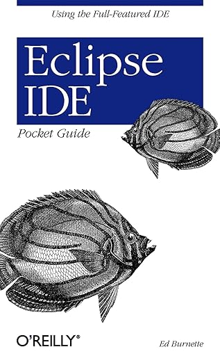 eclipse ide pocket guide using the full featured ide 1st edition ed burnette 0596100655, 978-0596100650