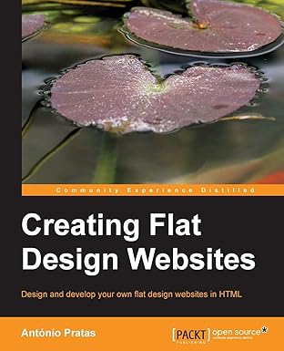 creating flat design websites 1st edition antonio pratas 1783980044, 978-1783980048
