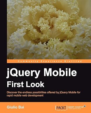 jquery mobile first look 1st edition giulio bai 1849515905, 978-1849515900
