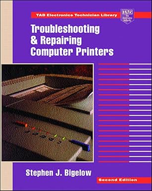 troubleshooting and repairing computer printers 1st edition stephen j bigelow 007005732x, 978-0070057326