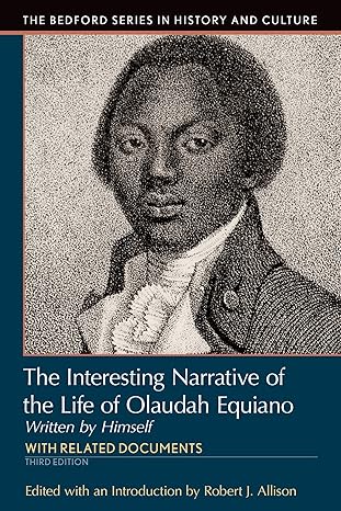 interesting narrative of the life of olaudah equiano written by himself 1st edition robert allison