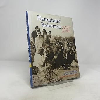 hamptons bohemia two centuries of artists and writers on the beach 1st edition helen harrison ,constance