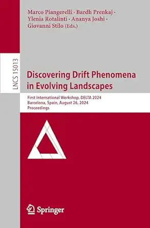 discovering drift phenomena in evolving landscapes first international workshop delta 2024 barcelona spain