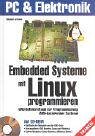 embedded systeme mit linux programmieren 1st edition edmund jordan 3772355994, 978-3772355998