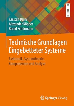 technische grundlagen eingebetteter systeme elektronik systemtheorie komponenten und analyse 1st edition