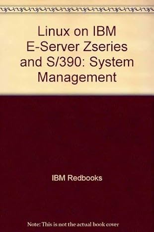 linux on ibm e server zseries and s/390 system management 1st edition ibm redbooks 0738426105, 978-0738426105