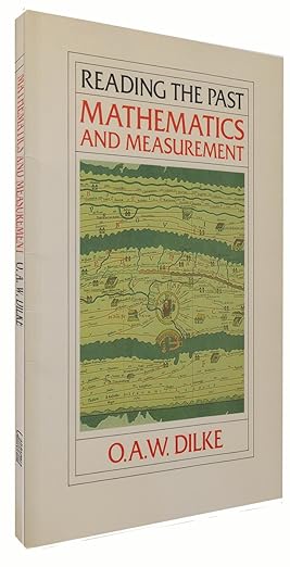 mathematics and measurement 1st edition oswald ashton wentworth dilke 0520060725, 978-0520060722
