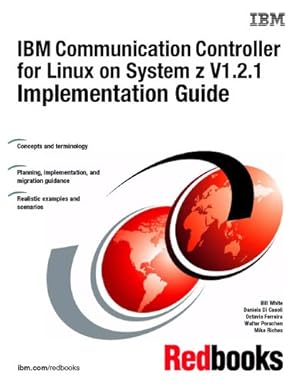 ibm communication controller for linux on system z v1 2 1 implementation guide 1st edition ibm redbooks