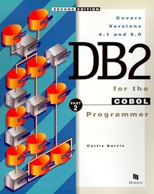db2 for the cobol programmer part 2 1st edition curtis garvin ,ann prince 1890774030, 978-1890774035