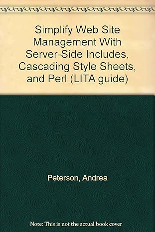 simplify web site management with server side includes cascading style sheets and perl 1st edition andrea