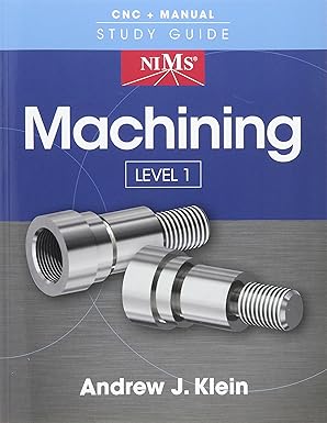nims machining level 1 study guide 1st edition andrew klein 1285422775, 978-1285422770