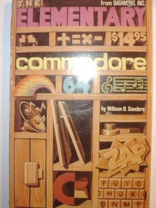 elementary commodore 64 1st edition william b sanders 088190001x, 978-0881900019