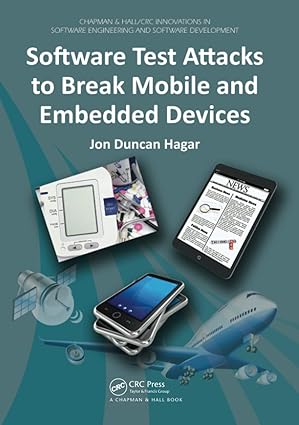 software test attacks to break mobile and embedded devices 1st edition jon duncan hagar 1138468444,