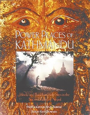 power places of kathmandu hindu and buddhist holy sites in the sacred valley of nepal 1st edition kevin