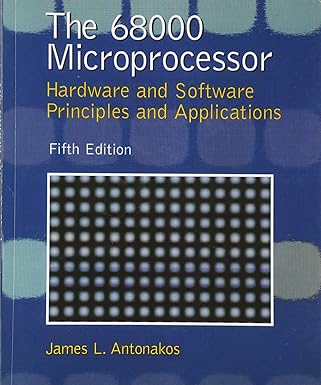 the 68000 microprocessor 1st edition james l antonakos 0130195618, 978-0130195616