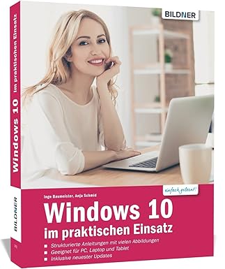 windows 10 im praktischen einsatz top aktuell mit fall creators update 1st edition inge baumeister ,anja