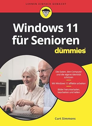windows 11 fa 1/4r senioren fa 1/4r dummies 1st edition curt simmons 3527719792, 978-3527719792