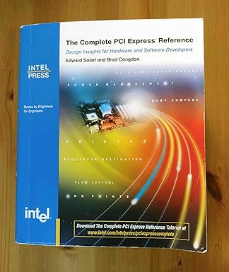 the complete pci express reference design implications for hardware and software developers 1st edition