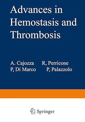 advances in hemostasis and thrombosis 1st edition a cajozzo ,p di marco ,r perricone ,p palazzolo 0306420058,