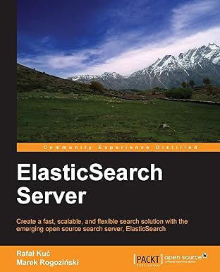 elasticsearch server 1st edition rafal kuc ,marek rogozina ski 1849518440, 978-1849518444