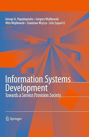 information systems development towards a service provision society 1st edition george angelos papadopoulos