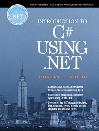 introduction to c# using net 1st edition robert j oberg 0130418013, 978-0130418012