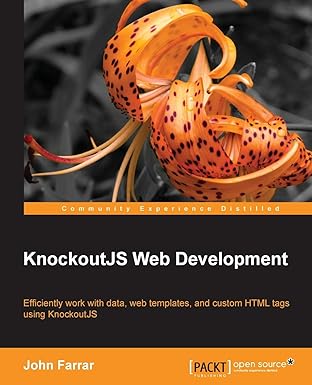 knockoutjs web development 1st edition john farrar 1782161023, 978-1782161028