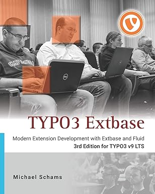 typo3 extbase modern extension development for typo3 cms with extbase and fluid 1st edition michael schams