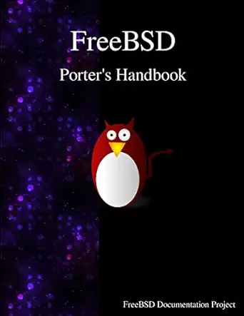 freebsd porters handbook 1st edition freebsd documentation team 9888406752, 978-9888406753