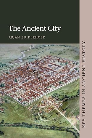 the ancient city 1st edition arjan zuiderhoek 0521166012, 978-0521166010