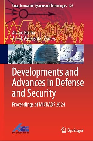developments and advances in defense and security proceedings of micrads 2024 1st edition a lvaro rocha
