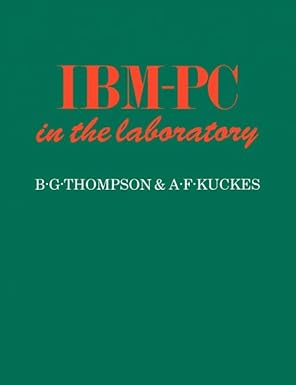 ibm pc in the laboratory 1st edition b g thompson ,a f kuckes 052142867x, 978-0521428675