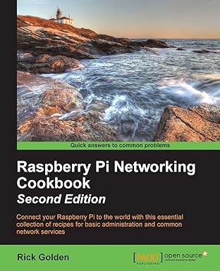 raspberry pi networking cookbook 1st edition rick golden 178528021x, 978-1785280214
