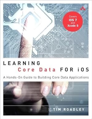 learning core data for ios a hands on guide to building core data applications 1st edition tim roadley
