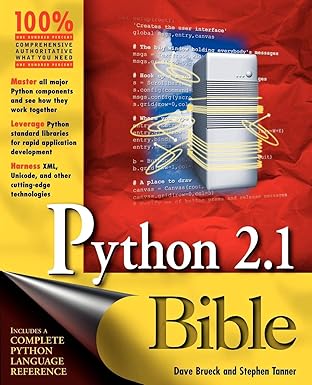 python 2 1 bible 1st edition dave tanner 0764548077, 978-0764548079