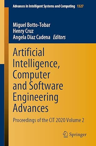 artificial intelligence computer and software engineering advances proceedings of the cit 2020 volume 2 1st