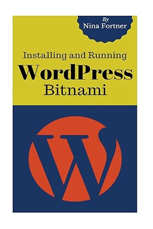 installing and running wordpress bitnami on your computer the ultimate guide for bitnami 2017 both windows