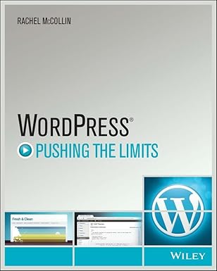 wordpress pushing the limits 1st edition rachel mccollin 1118597192, 978-1118597194