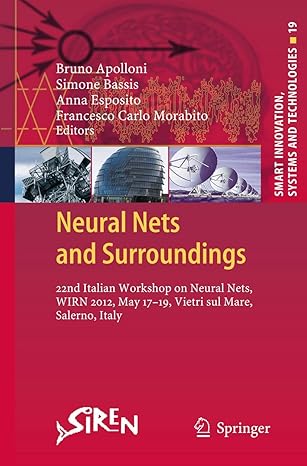 neural nets and surroundings 22nd italian workshop on neural nets wirn 2012 may 17 19 vietri sul mare salerno