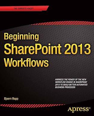 beginning sharepoint 2013 workflows 1st edition bjoern rapp 1430258780, 978-1430258780